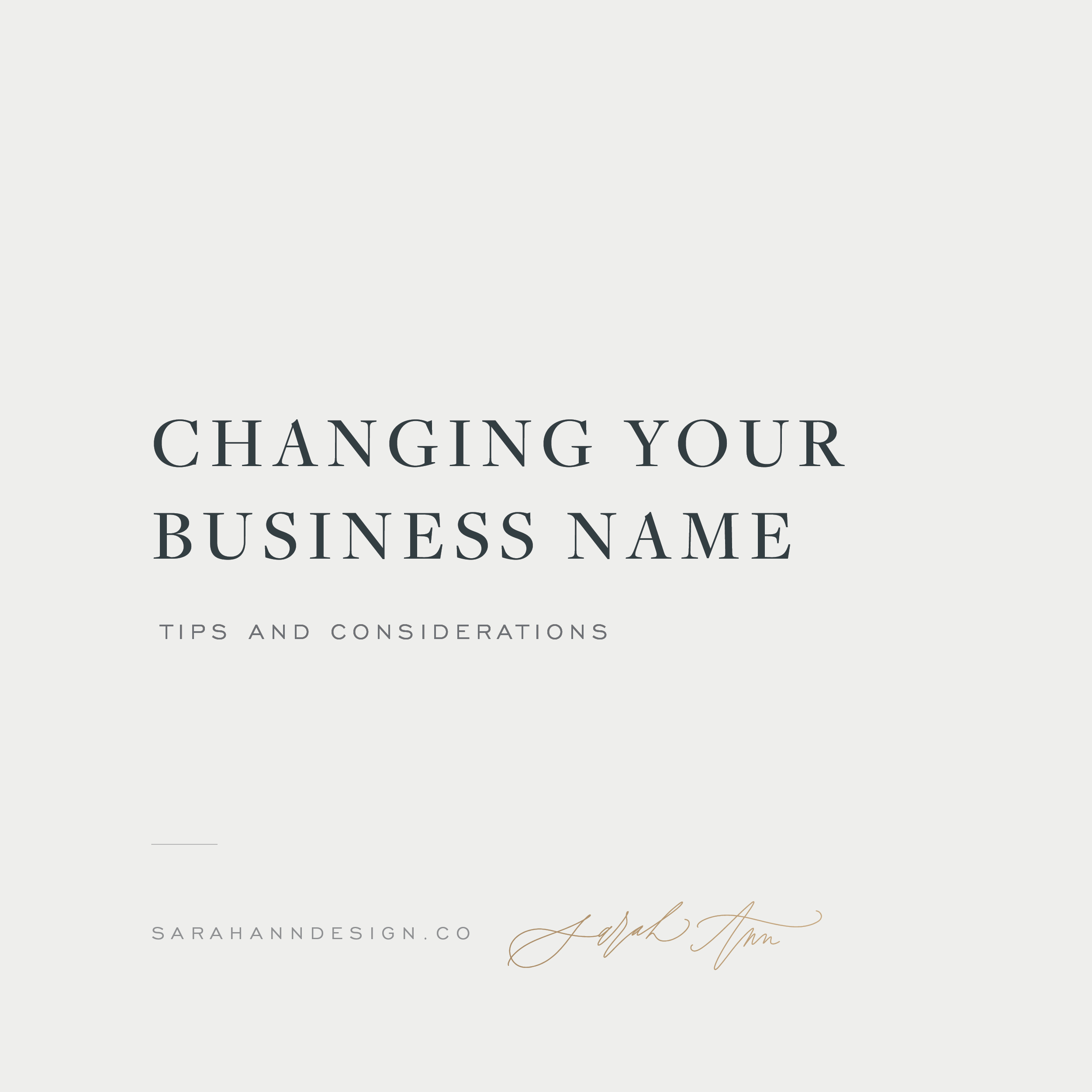 Tips for Creatives - Changing Your Business Name - Sarah Ann Design