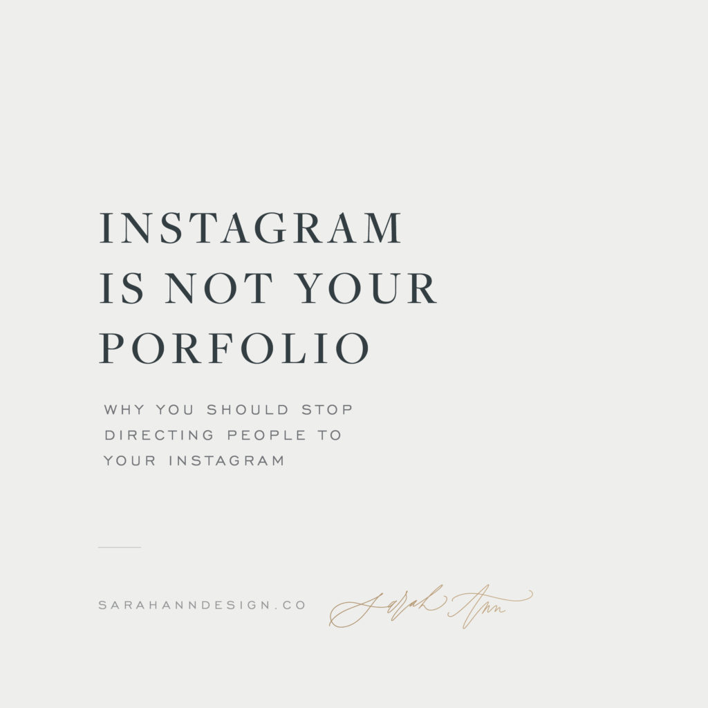 Tips for Creatives - Instagram is Not Your Portfolio - Sarah Ann Design